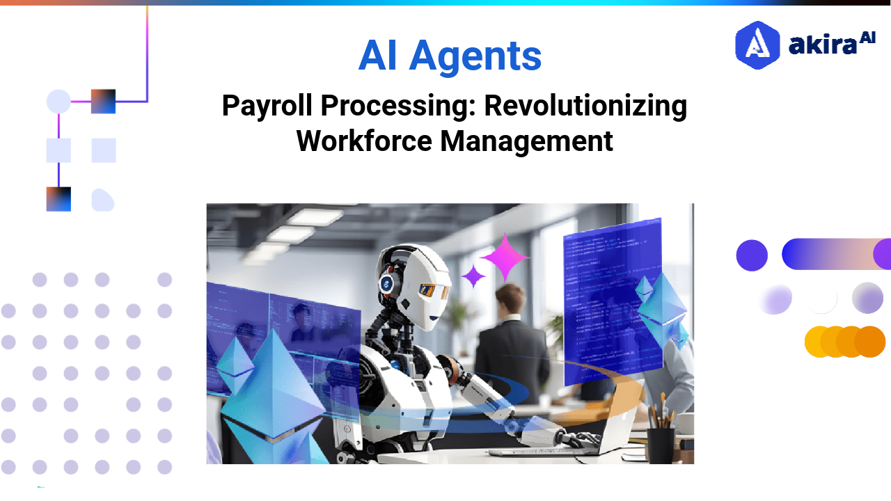 AI Agents in Payroll Processing: Revolutionizing Workforce Management