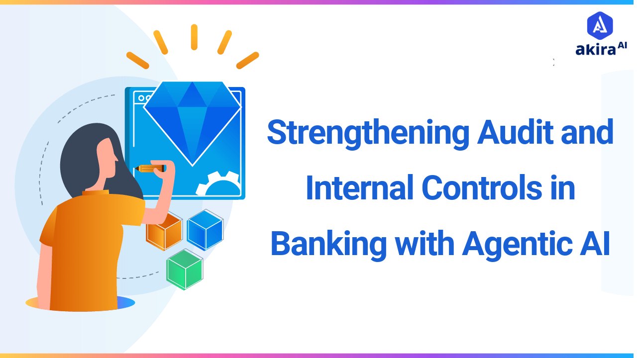 Strengthening Audit and Internal Controls in Banking with Agentic AI