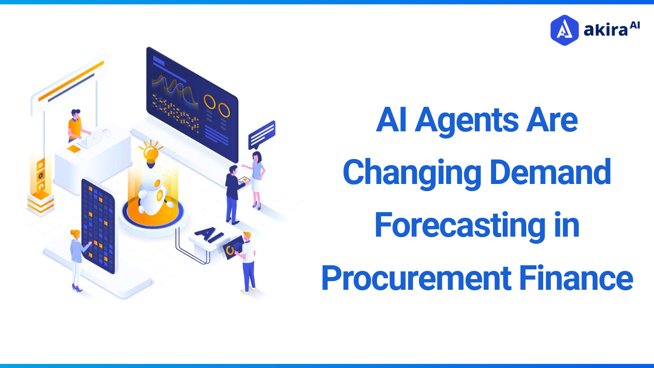 How AI Agents Are Changing Demand Forecasting in Procurement Finance