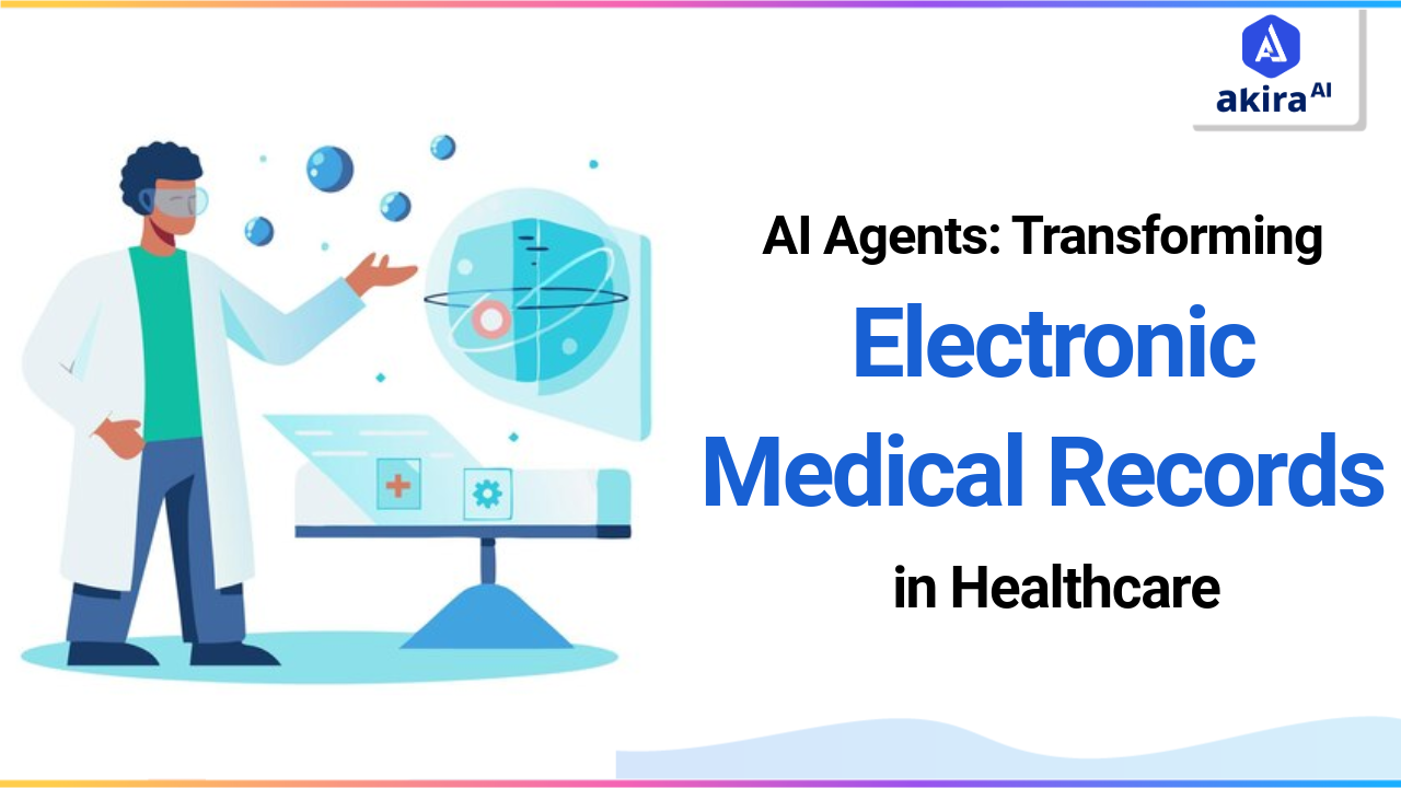 How AI Agents is Transforming Electronic Medical Records in Healthcare