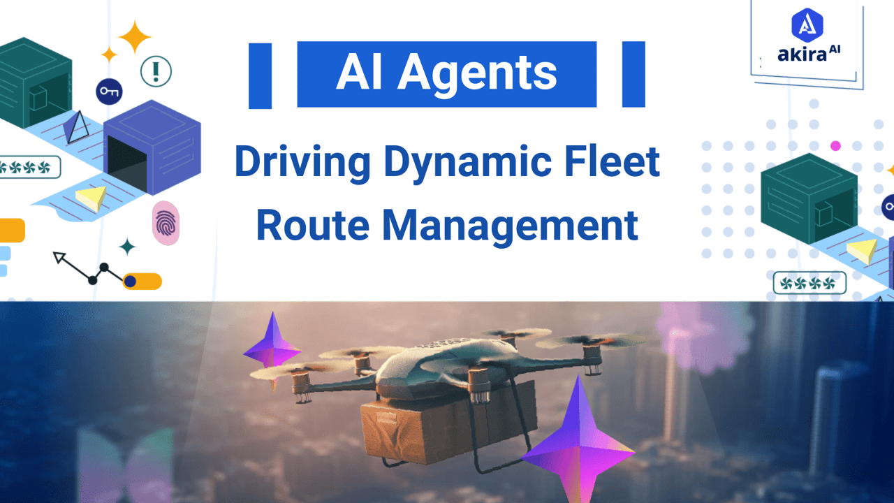 AI Agents: Driving Dynamic Fleet Route Management 