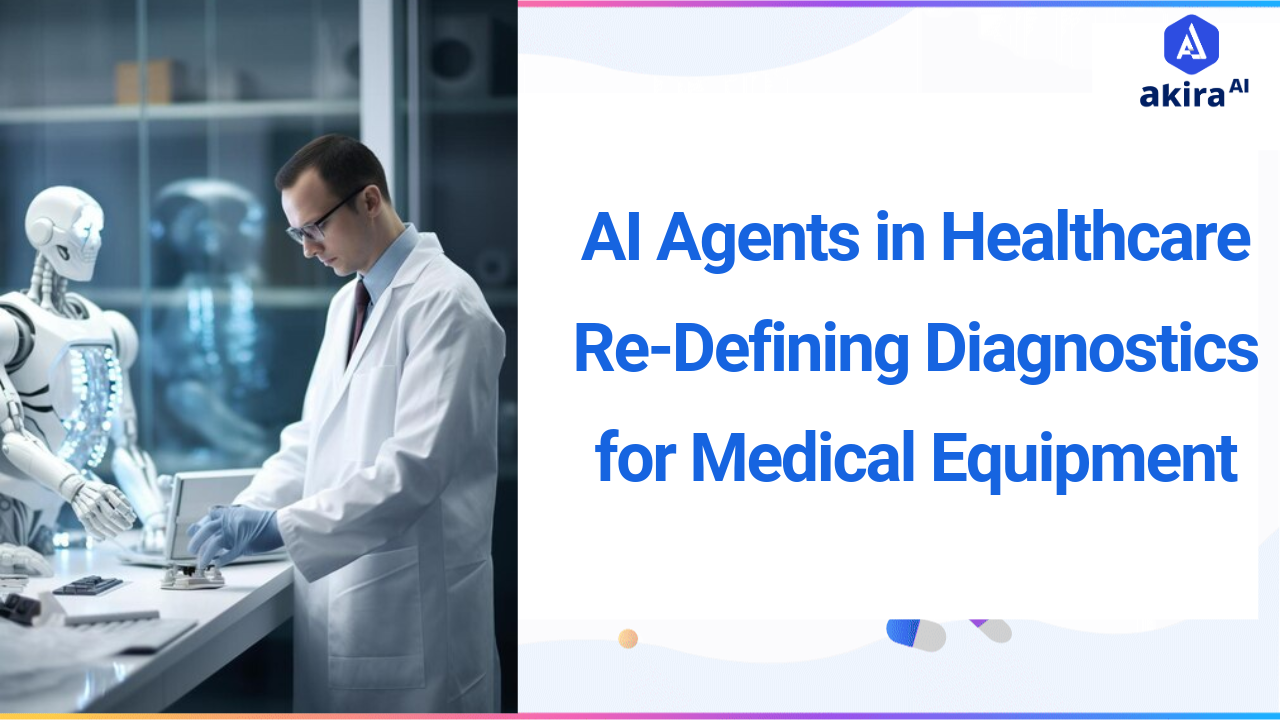 AI Agents in Healthcare: Re-Defining Diagnostics for Medical Equipment