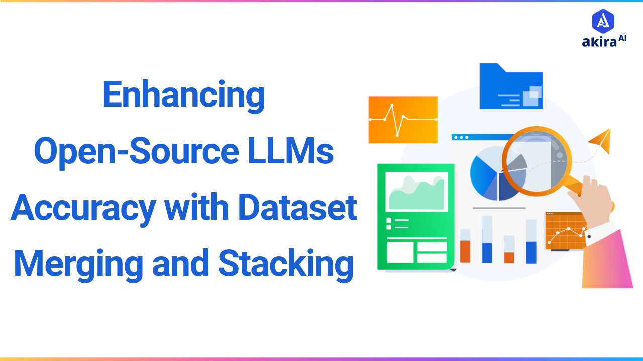 Enhancing Open-Source LLMs Accuracy with Dataset Merging and Stacking