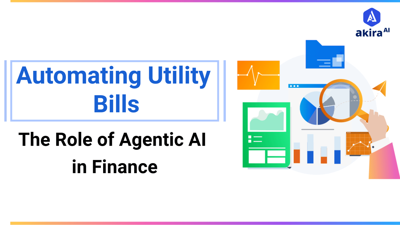 Automating Utility Bills: The Role of Agentic AI in Finance 