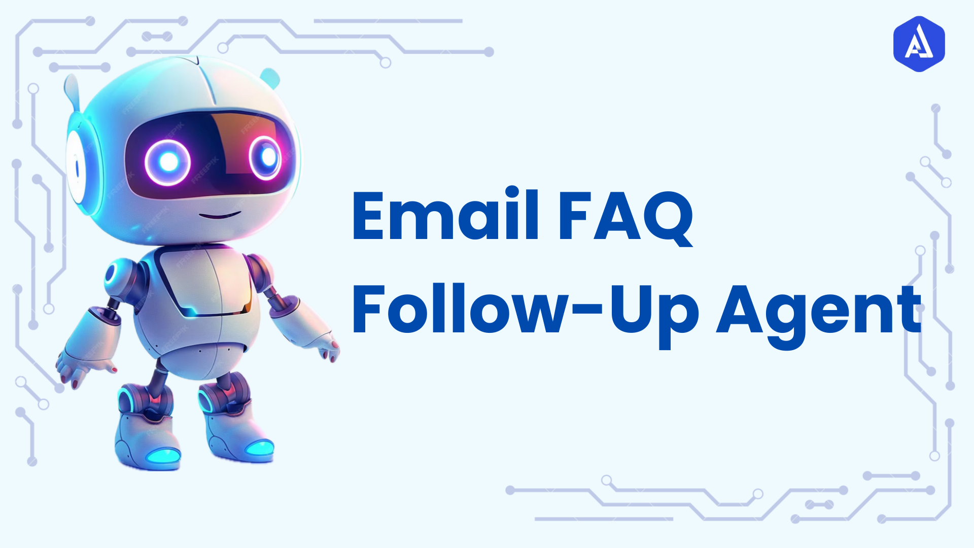 Email FAQ Follow-Up Agent