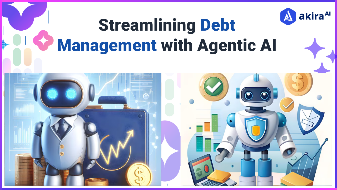 Streamlining Debt Management with Agentic AI