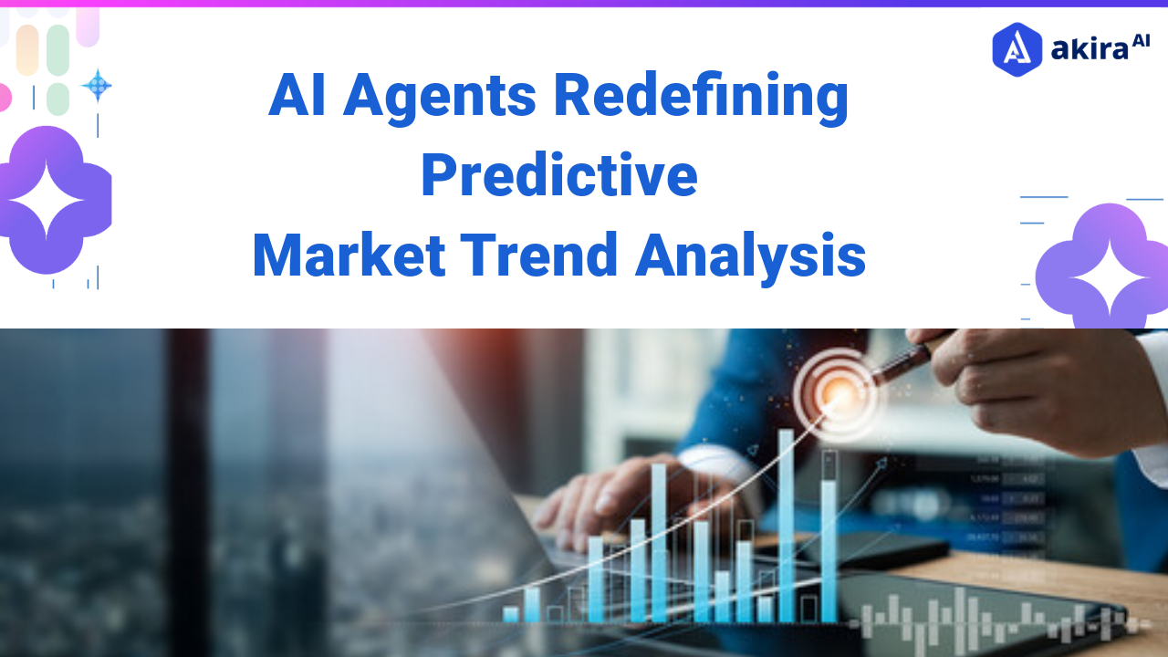 AI Agents: Redefining Predictive Market Trend Analysis