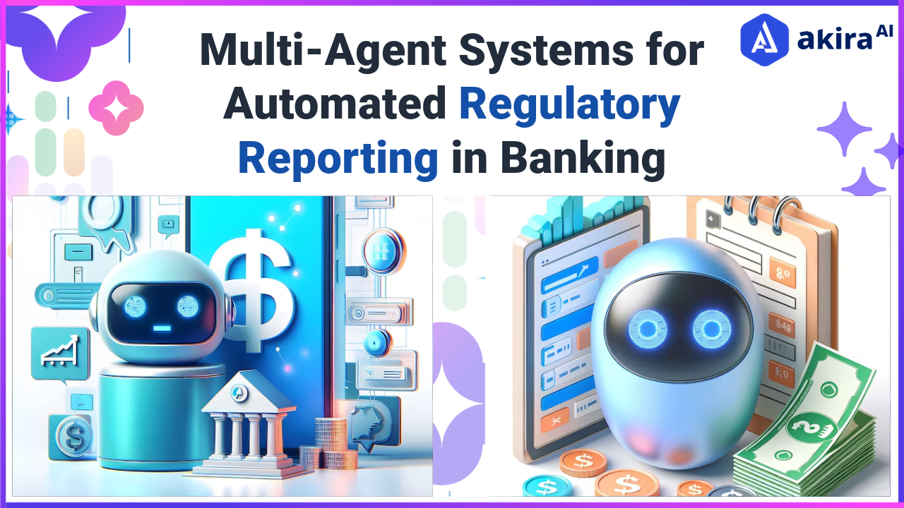 Multi-Agent Systems for Automated Regulatory Reporting in Banking