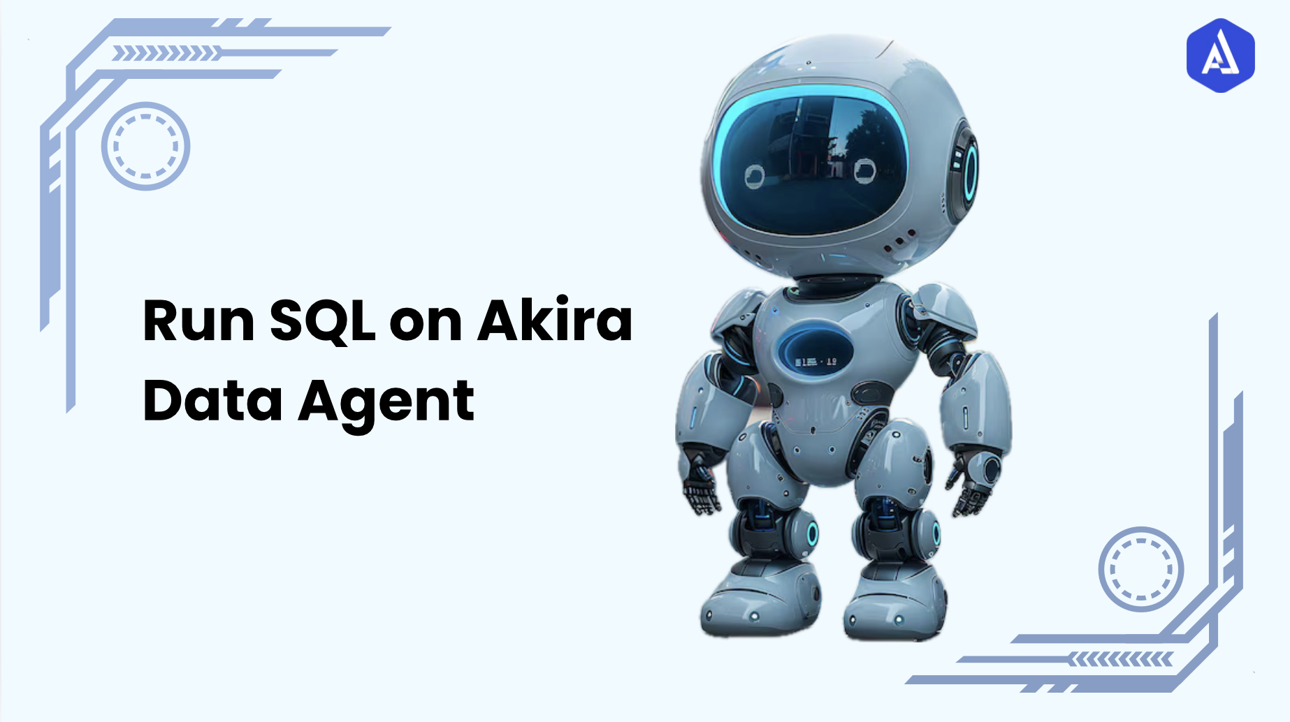 Run SQL on Akira Data Agent