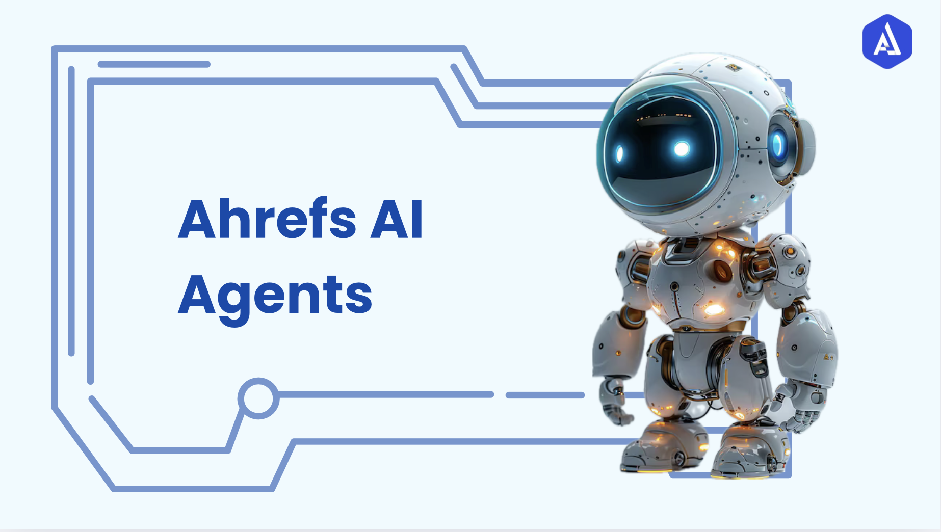 Ahrefs AI Agents