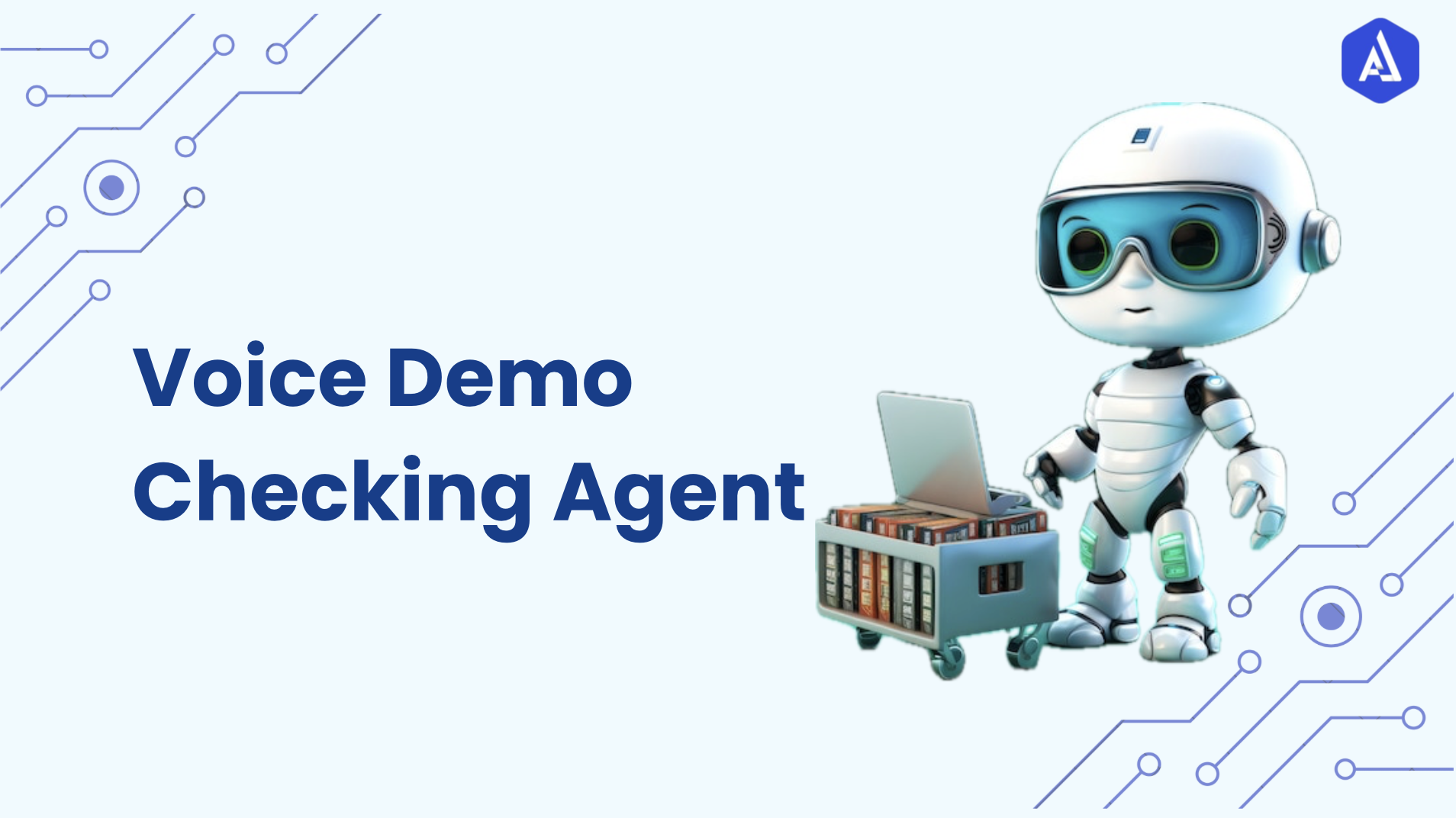 Voice Demo Checking Agent 