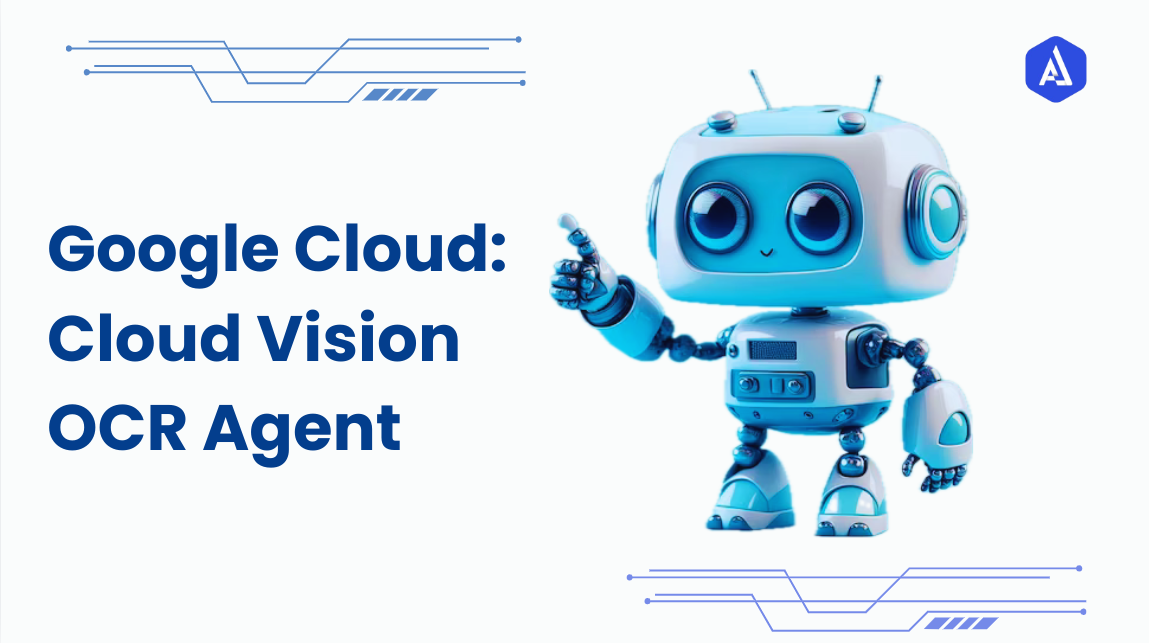 Google Cloud: Cloud Vision OCR Agent