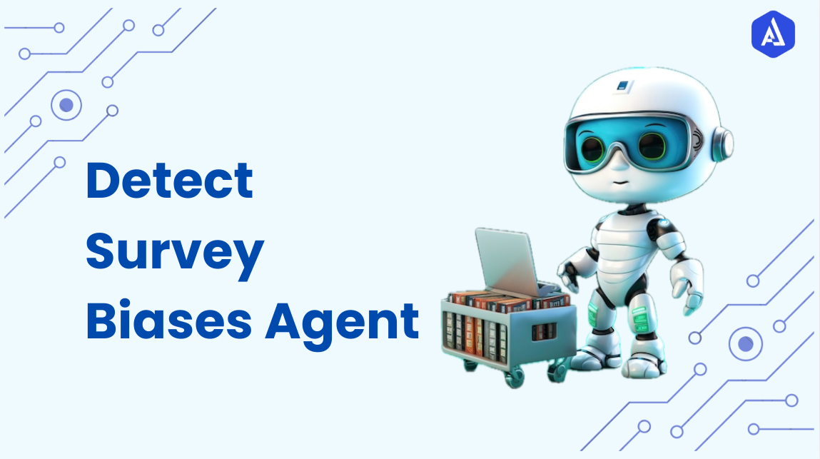 Detect Survey Biases Agent