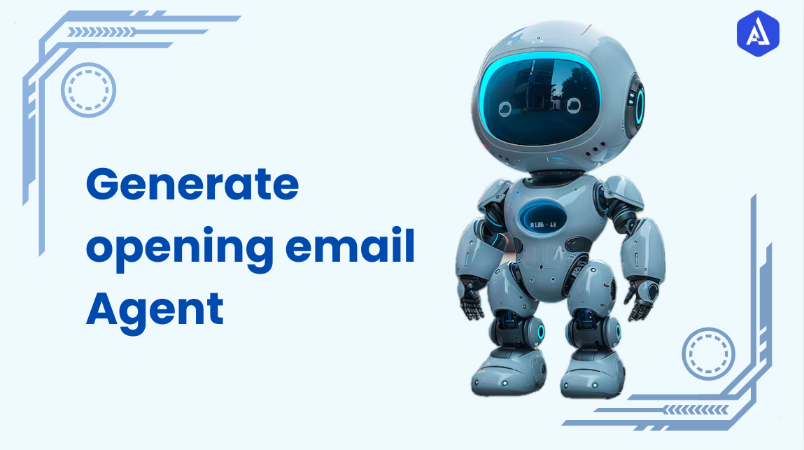 Generate opening email Agent