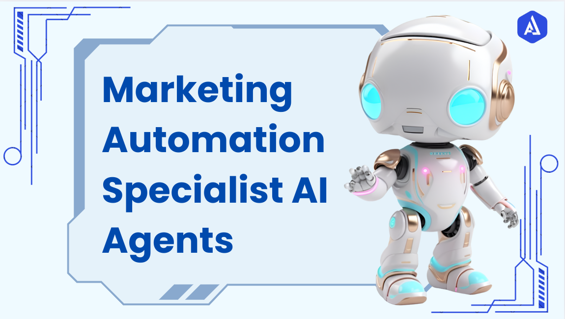 Marketing Automation Specialist AI Agents