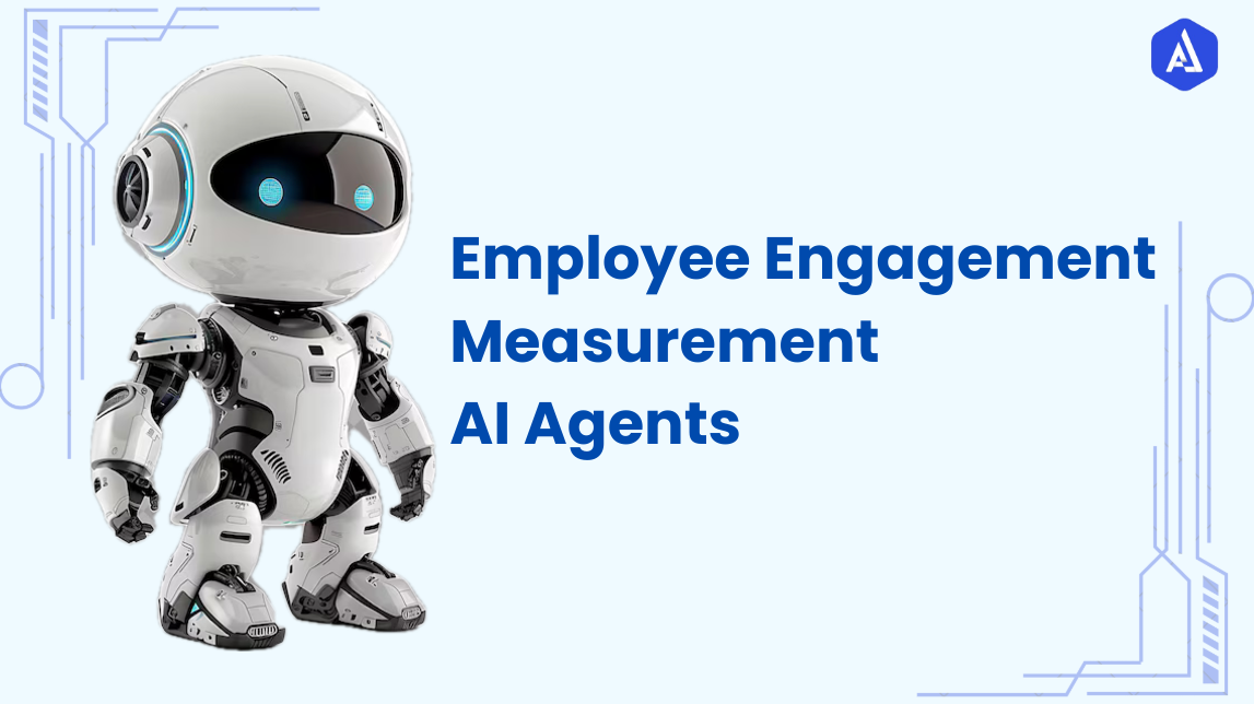 Employee Engagement Measurement AI Agents