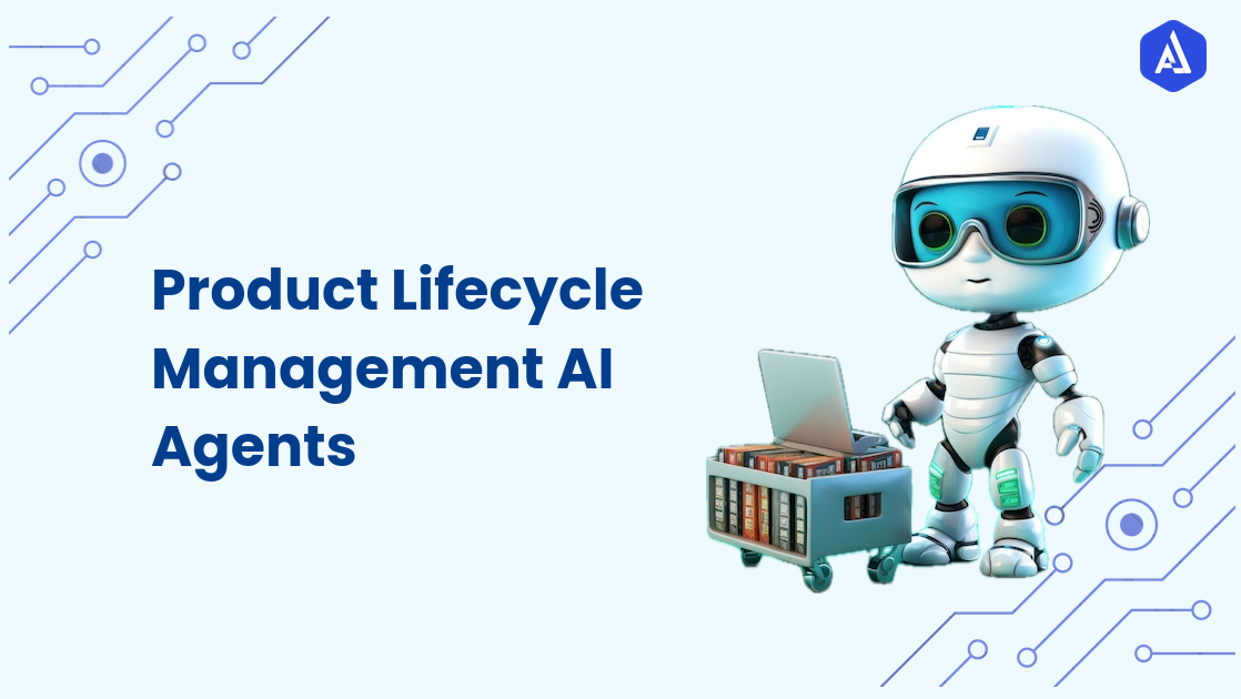 Product Lifecycle Management AI Agents