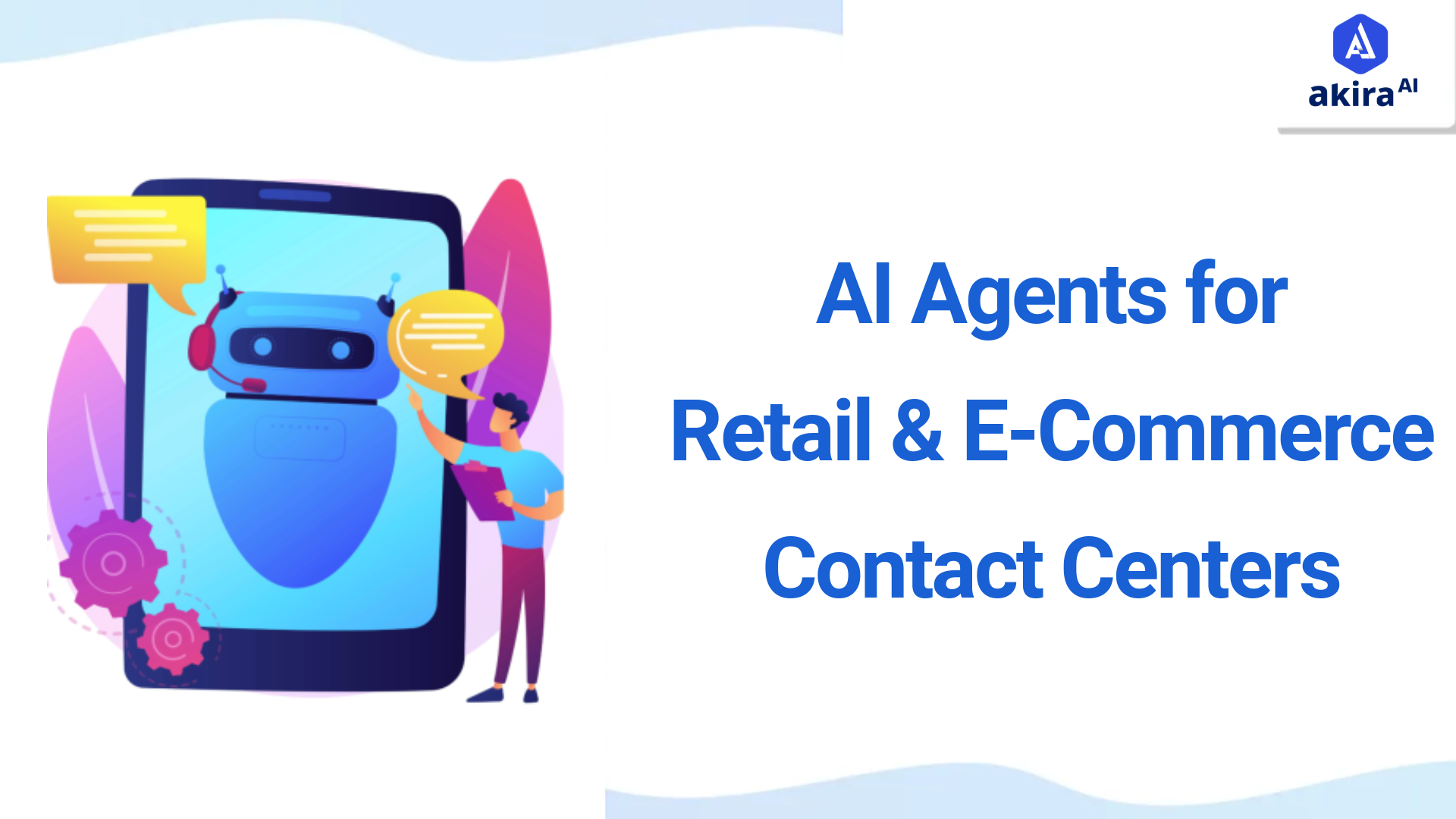 How AI Agents Are Transforming Retail & E-Commerce Contact Centers