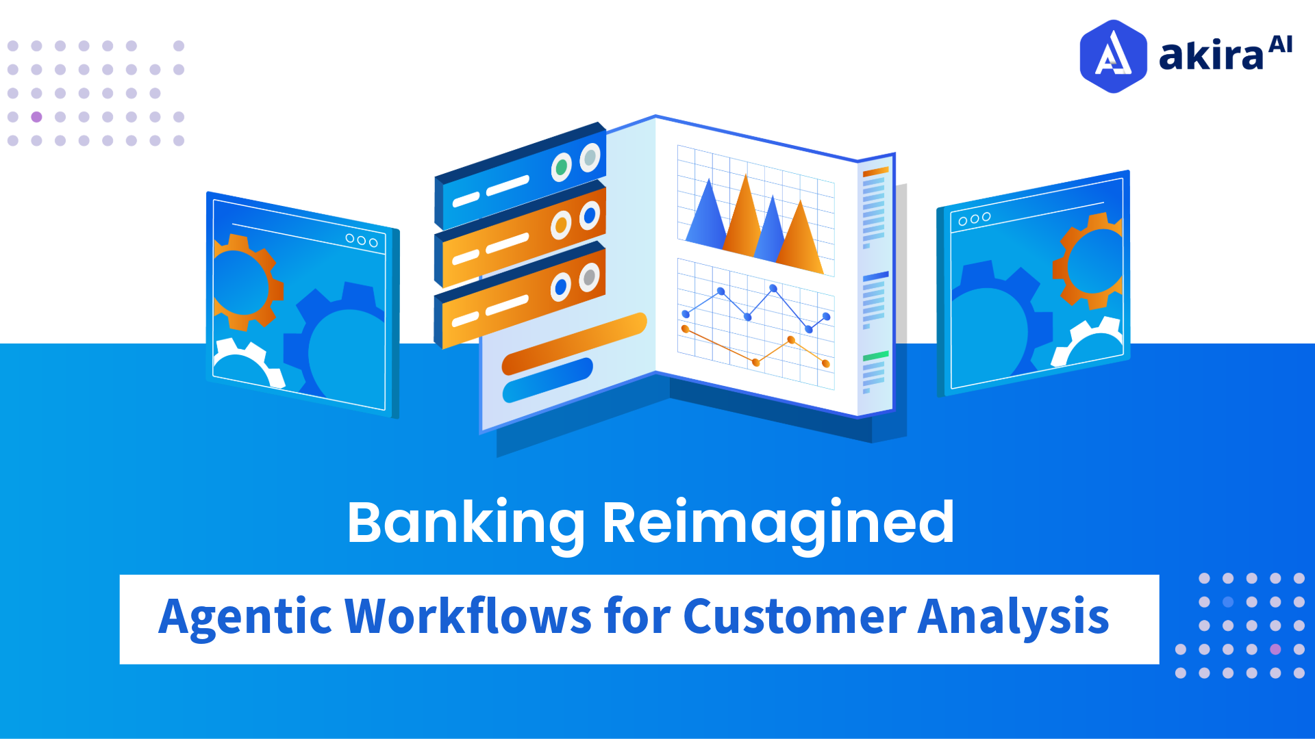 Banking Reimagined: Agentic Workflows for Customer Analysis