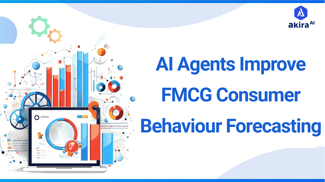 How AI Agents Improve FMCG Consumer Behaviour Forecasting