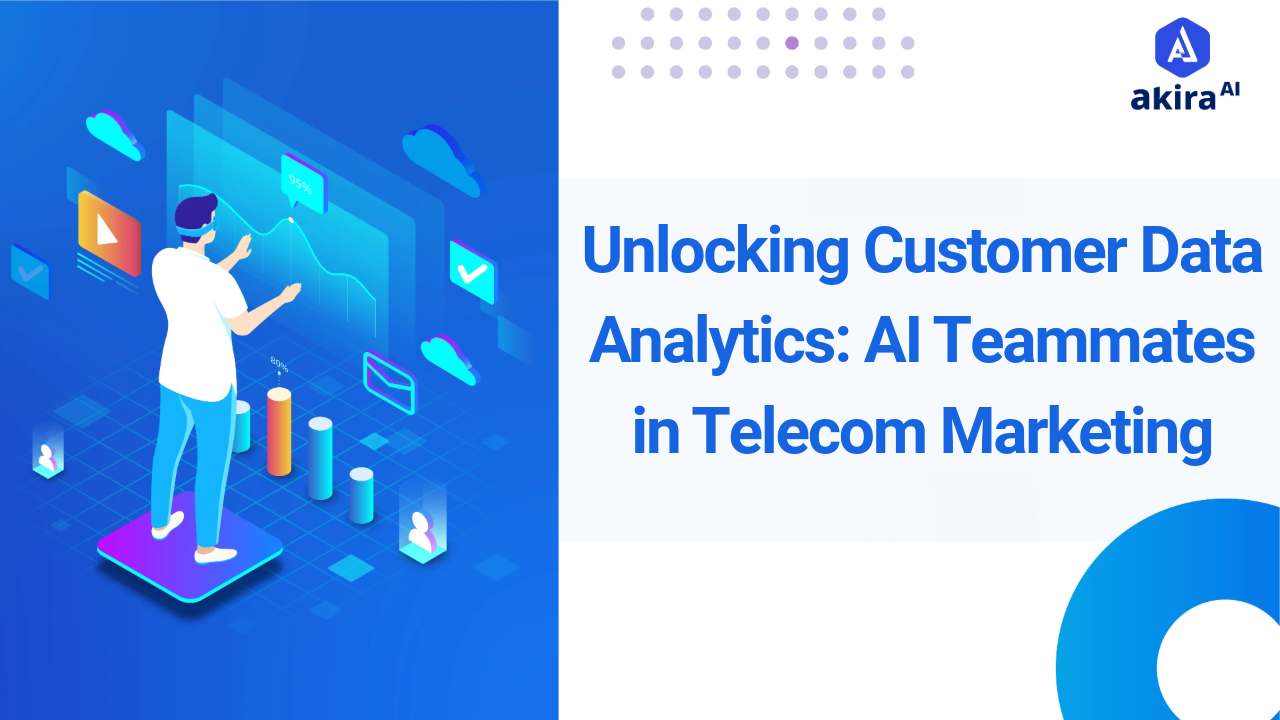 Unlocking Customer Data Analytics: AI Teammates in Telecom Marketing