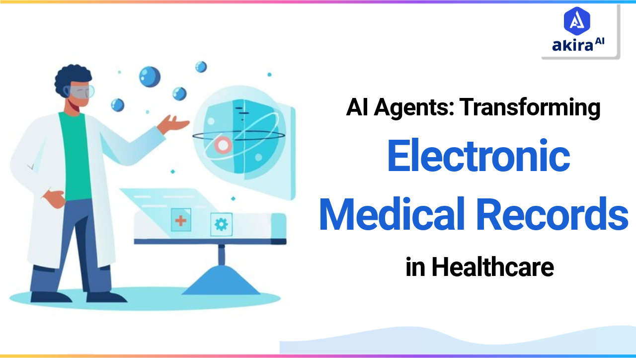 How AI Agents Transforming Electronic Medical Records in Healthcare