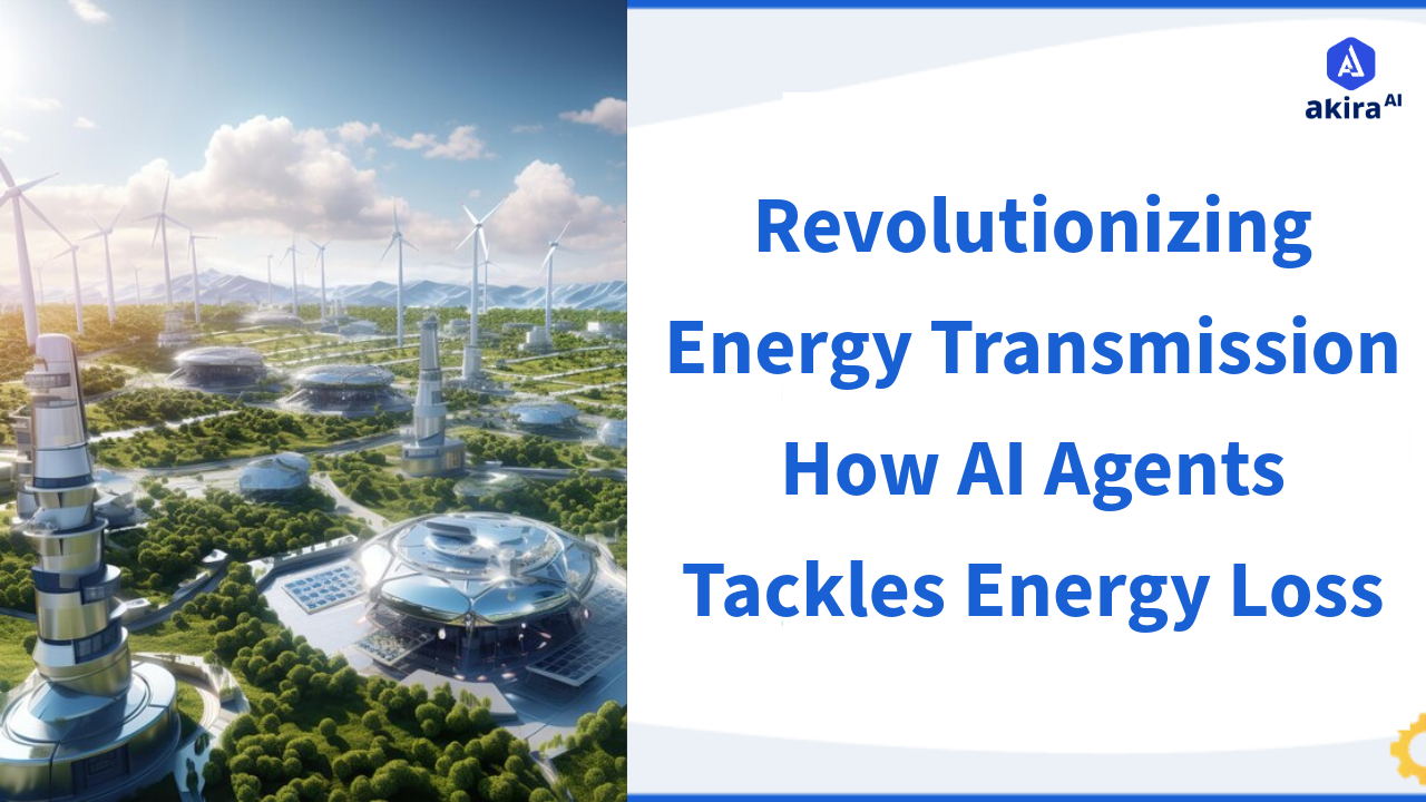 Revolutionizing Energy Transmission: How AI Agents Tackles Energy Loss