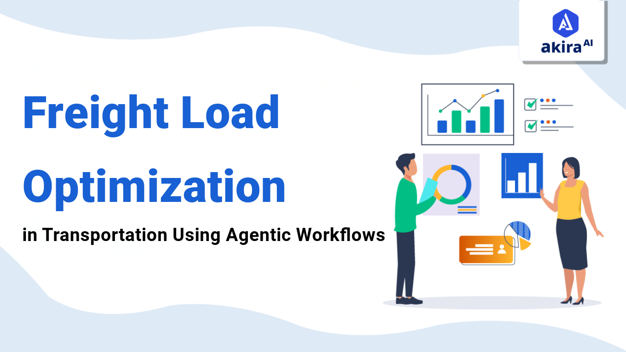 Freight Load Optimization in Transportation Using Agentic Workflows