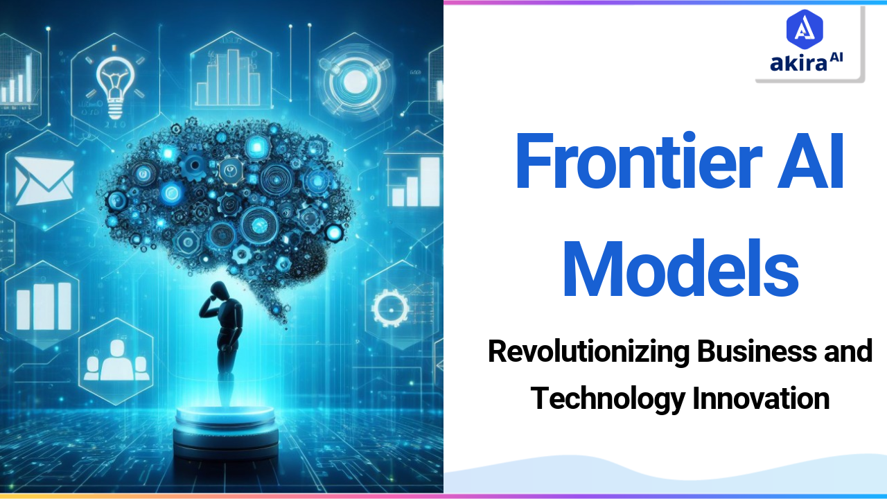 Frontier AI Models: Revolutionizing Business and Technology Innovation