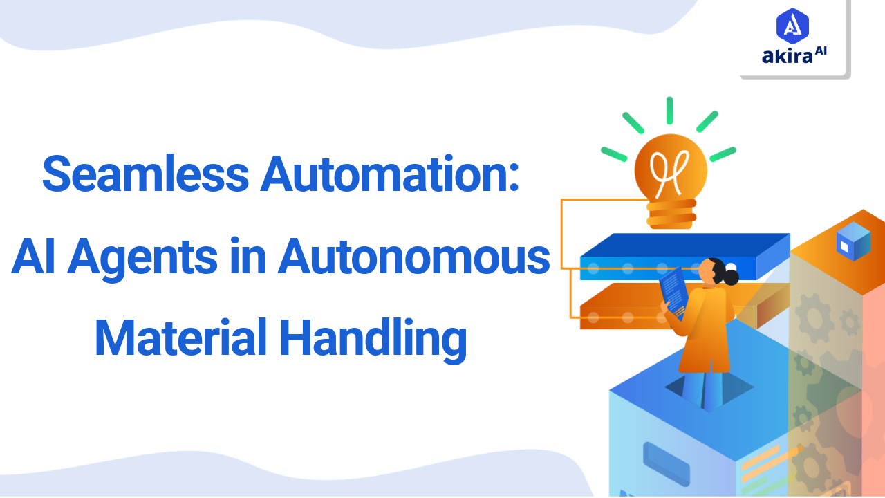 Seamless Automation: AI Agents in Autonomous Material Handling