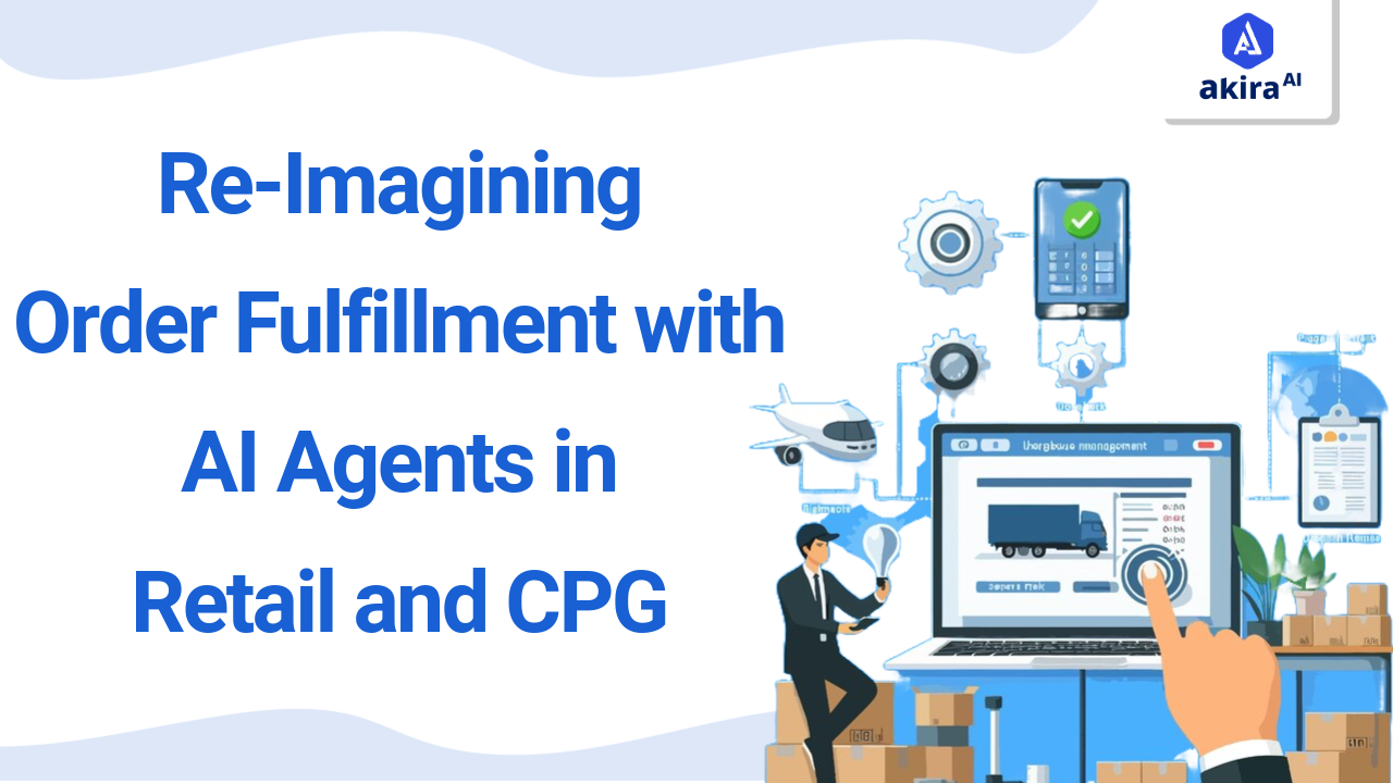 Re-Imagining Order Fulfillment with AI Agents in Retail and CPG