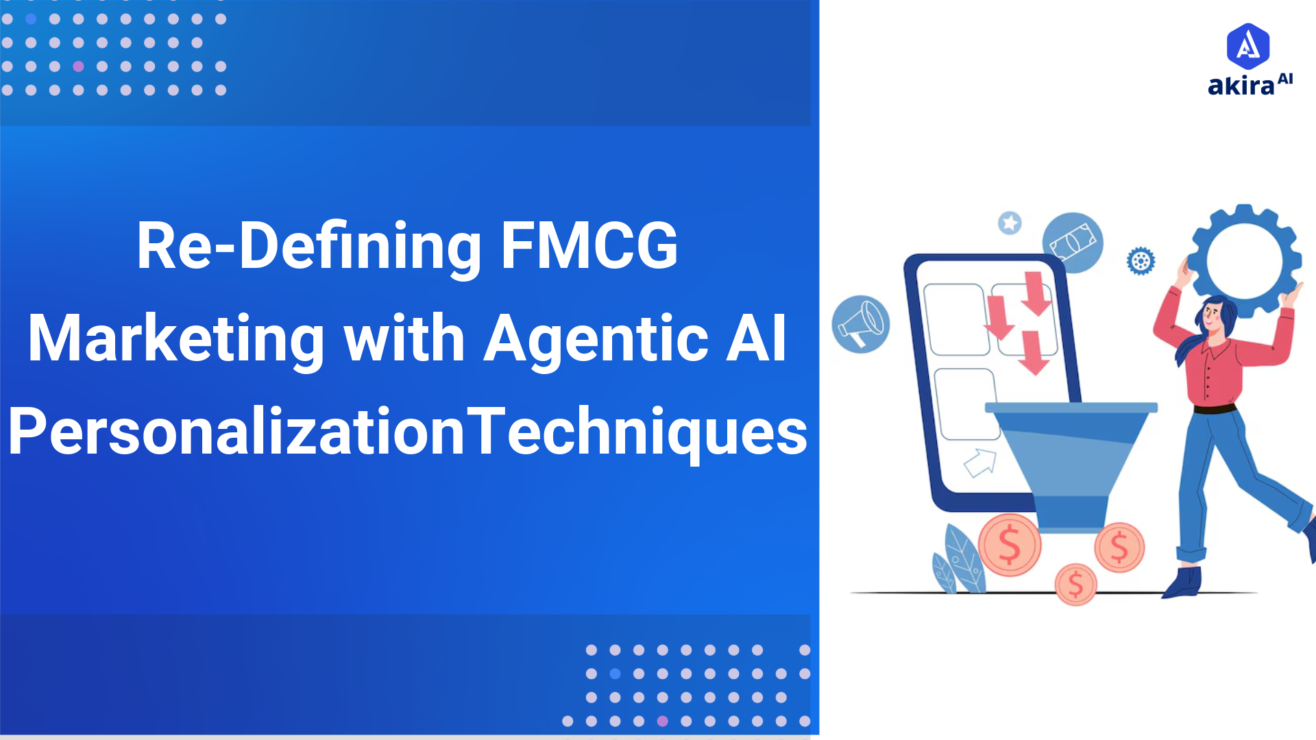 Re-Defining FMCG Marketing with Agentic AI Personalization Techniques