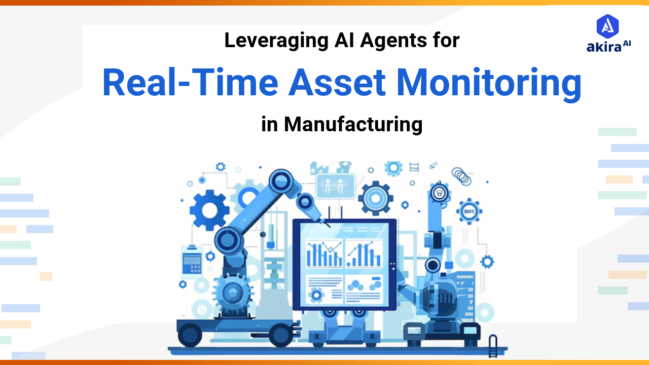 Leveraging AI Agents for Real-Time Asset Monitoring in Manufacturing