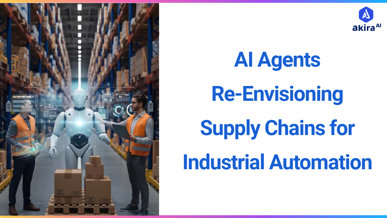 AI Agents: Re-Envisioning Supply Chains for Industrial Automation