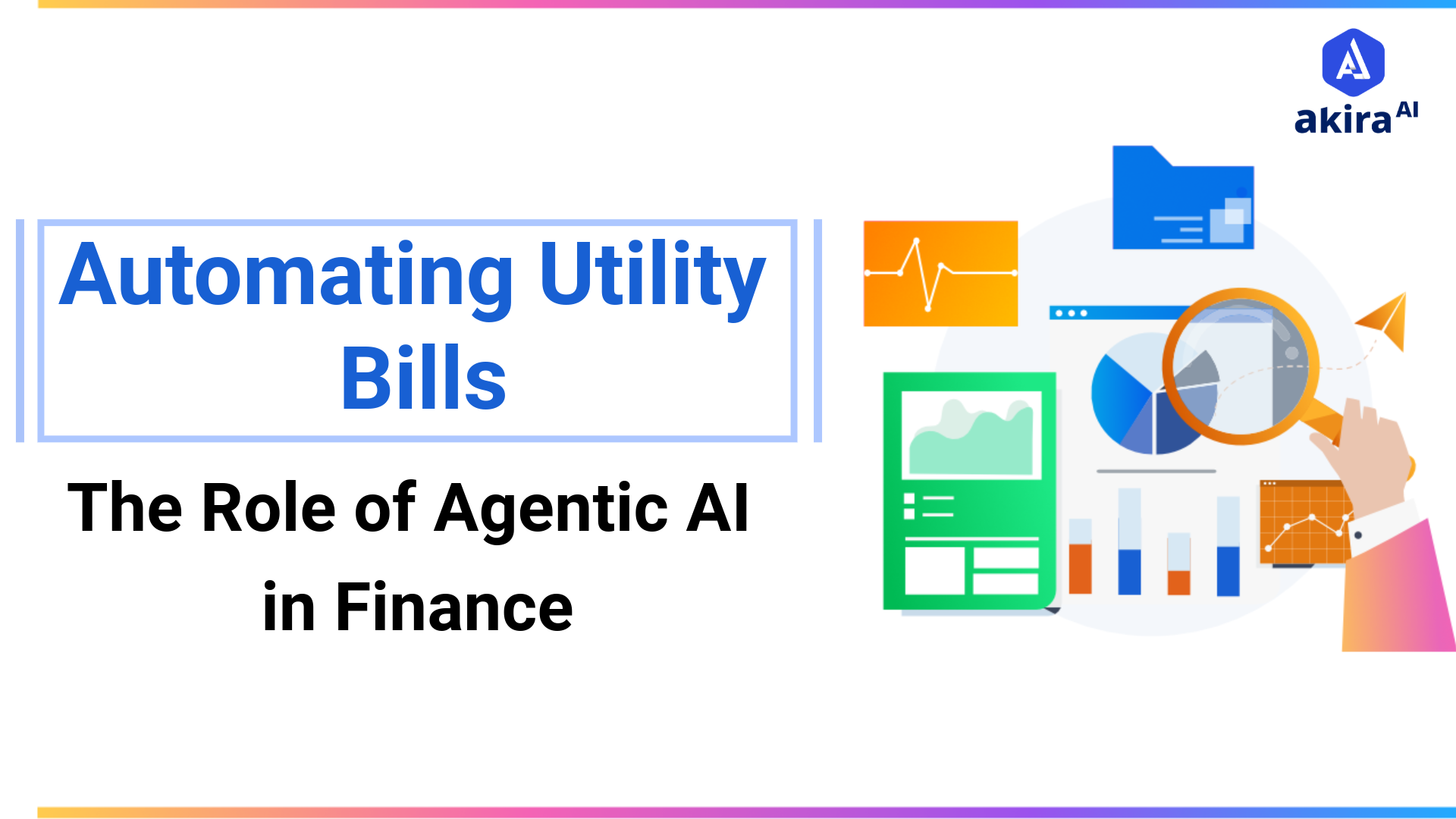 Automating Utility Bills: The Role of Agentic AI in Finance